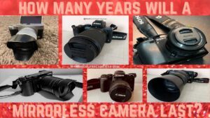 How Many Years Will A Mirrorless Camera Last